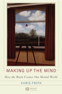 Making up the Mind (eBook, PDF) - Frith, Chris