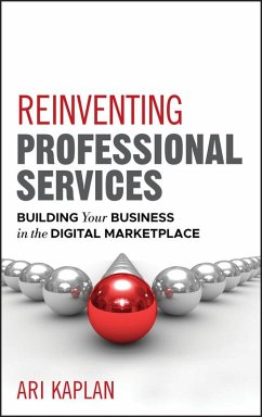 Reinventing Professional Services (eBook, PDF) - Kaplan, Ari