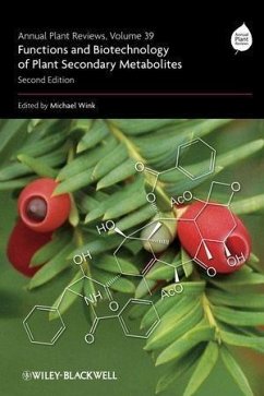 Annual Plant Reviews, Volume 39, Functions and Biotechnology of Plant Secondary Metabolites (eBook, PDF) - Wink, Michael