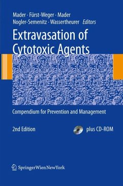 Extravasation of Cytotoxic Agents (eBook, PDF) - Mader, Ines; Fürst-Weger, Patrizia R.; Mader, Robert M.; Nogler-Semenitz, Elisabeth; Wassertheurer, Sabine