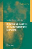Biophysical Aspects of Transmembrane Signaling (eBook, PDF)