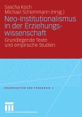 Neo-Institutionalismus in der Erziehungswissenschaft (eBook, PDF)