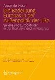 Die Bedeutung Europas in der Außenpolitik der USA (eBook, PDF)