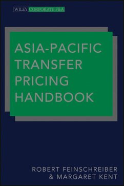 Asia-Pacific Transfer Pricing Handbook (eBook, PDF) - Feinschreiber, Robert; Kent, Margaret