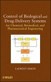 Control of Biological and Drug-Delivery Systems for Chemical, Biomedical, and Pharmaceutical Engineering (eBook, ePUB)