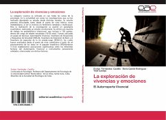 La exploración de vivencias y emociones - Fernández- Castillo, Evelyn;Rodríguez, Boris Camilo;Camejo, Yisel