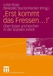 'Erst kommt das Fressen ...!' (eBook,... - Bild 1