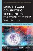 Large-Scale Computing Techniques for Complex System Simulations (eBook, ePUB)