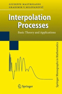 Interpolation Processes (eBook, PDF) - Mastroianni, Giuseppe; Milovanovic, Gradimir