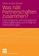 Was hält Partnerschaften zusammen?... - Bild 1