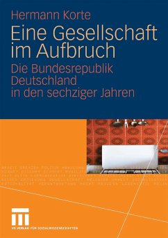 Eine Gesellschaft im Aufbruch (eBook, PDF) - Korte, Hermann