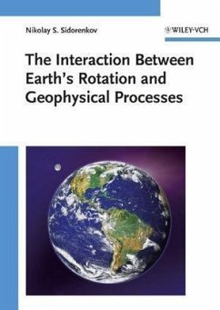 The Interaction Between Earth's Rotation and Geophysical Processes (eBook, PDF) - Sidorenkov, Nikolay S.