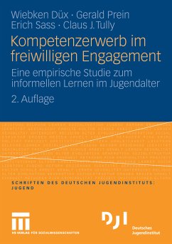 Kompetenzerwerb im freiwilligen Engagement (eBook, PDF) - Düx, Wiebken; Prein, Gerald; Sass, Erich; Tully, Claus J.