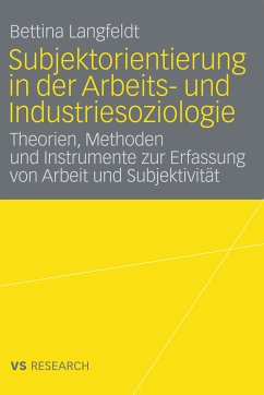 Subjektorientierung in der Arbeits- und Industriesoziologie (eBook, PDF) - Langfeldt, Bettina
