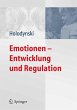 Emotionen - Entwicklung und Regulation... - Bild 1