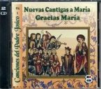 Nuevas cantigas A Maria ; Gracias María