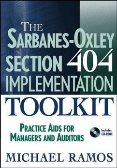 The Sarbanes-Oxley Section 404 Implementation Toolkit (eBook, PDF) - Ramos, Michael J.