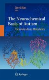The Neurochemical Basis of Autism (eBook, PDF)