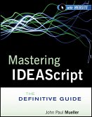 Mastering IDEAScript (eBook, ePUB)