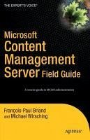 Microsoft Content Management Server Field Guide (eBook, PDF) - Wirsching, Michael; Briand, Francois-Paul