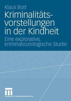 Kriminalitätsvorstellungen in der Kindheit (eBook, PDF) - Bott, Klaus