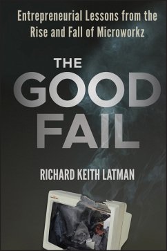 The Good Fail (eBook, ePUB) - Latman, Richard Keith
