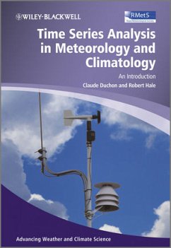 Time Series Analysis in Meteorology and Climatology (eBook, ePUB) - Duchon, Claude; Hale, Robert