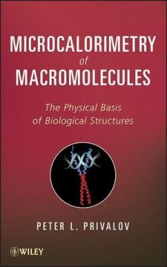 Microcalorimetry of Macromolecules (eBook, ePUB) - Privalov, Peter L.