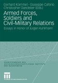 Armed Forces, Soldiers and Civil-Military Relations (eBook, PDF)