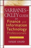 Sarbanes-Oxley Guide for Finance and Information Technology Professionals (eBook, PDF)