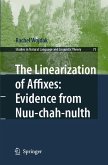 The Linearization of Affixes: Evidence from Nuu-chah-nulth (eBook, PDF)