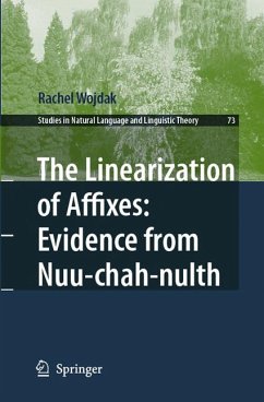 The Linearization of Affixes: Evidence from Nuu-chah-nulth (eBook, PDF) - Wojdak, Rachel