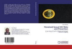 Perceived Sexual HIV Risks and Prevention - Mbaaga, Frank