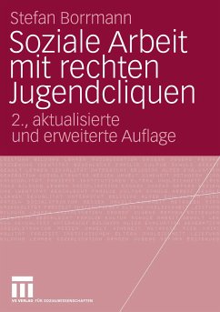Soziale Arbeit mit rechten Jugendcliquen (eBook, PDF) - Borrmann, Stefan