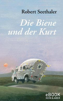 Die Biene und der Kurt (eBook, ePUB) - Seethaler, Robert