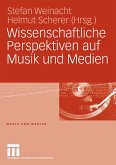 Wissenschaftliche Perspektiven auf Musik und Medien (eBook, PDF)