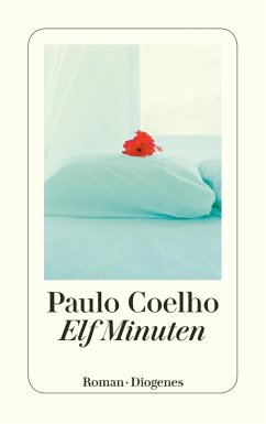 Elf Minuten (eBook, ePUB) - Coelho, Paulo