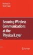 Securing Wireless Communications at the... - Bild 1