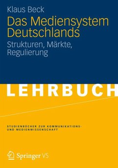 Das Mediensystem Deutschlands (eBook, PDF) - Beck, Klaus