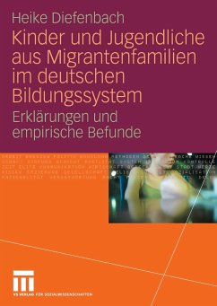 Kinder und Jugendliche aus Migrantenfamilien im deutschen Bildungssystem (eBook, PDF) - Diefenbach, Heike