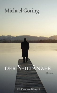 Der Seiltänzer (eBook, ePUB) - Göring, Michael