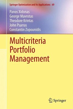 Multicriteria Portfolio Management (eBook, PDF) - Xidonas, Panos; Mavrotas, George; Krintas, Theodore; Psarras, John; Zopounidis, Constantin