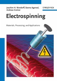 Electrospinning (eBook, ePUB) - Wendorff, Joachim H.; Agarwal, Seema; Greiner, Andreas