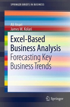 Excel-Based Business Analysis (eBook, PDF) - Anari, Ali; Kolari, James W.