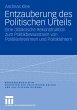Entzauberung des Politischen Urteils... - Bild 1