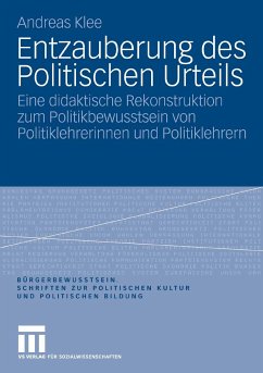 Entzauberung des Politischen Urteils (eBook, PDF) - Klee, Andreas