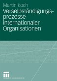 Verselbständigungsprozesse internationaler Organisationen (eBook, PDF)