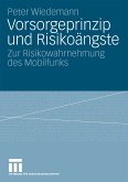 Vorsorgeprinzip und Risikoängste (eBook, PDF)
