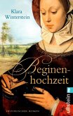 Beginenhochzeit (eBook, ePUB)