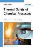 Thermal Safety of Chemical Processes (eBook, PDF)